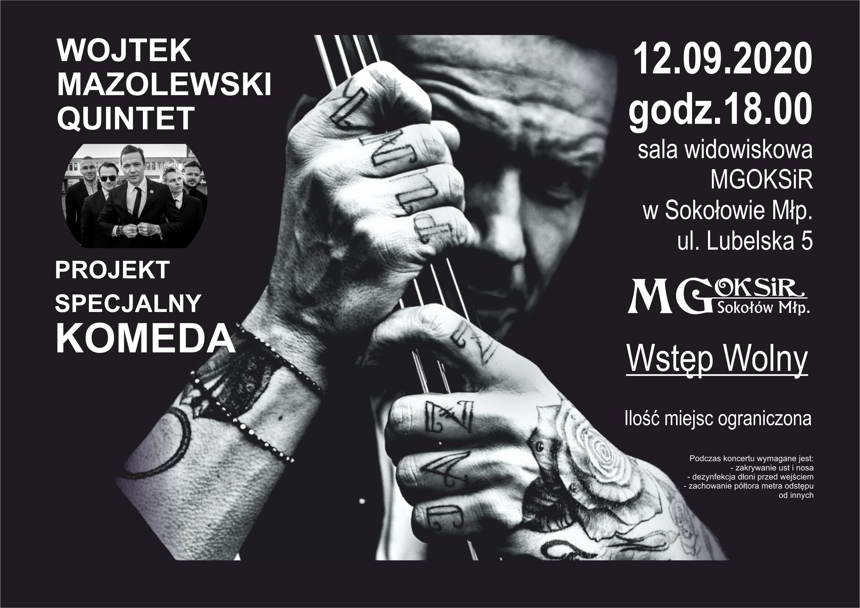 Miejsko Gminny Osrodek Kultury Sportu I Rekreacji W Sokolowie Mlp Wojtek Mazolewski Quintet